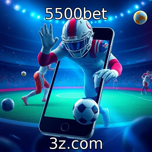 5500bet Domine as Apostas Esportivas: Análise das Melhores Estratégias de Jogo